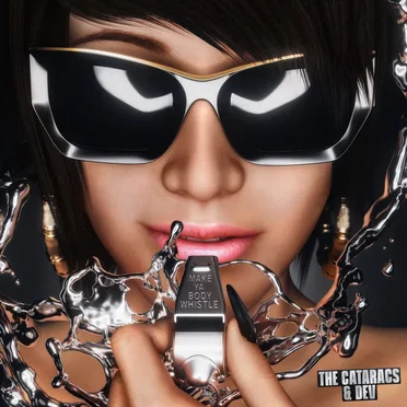 Make Ya Body Whistle