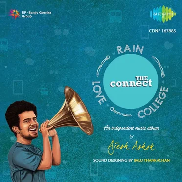 Rain, College, Love : The Connect
