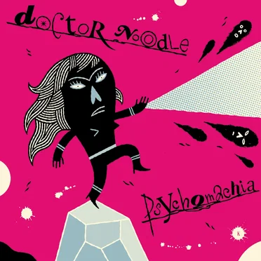 Psychomachia by Doctor Noodle - album cover