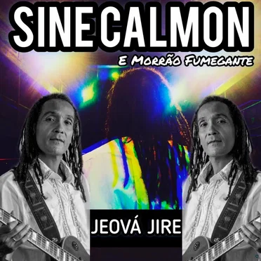 Jeova Jire by Sine Calmon & Morrão Fumegante - album cover