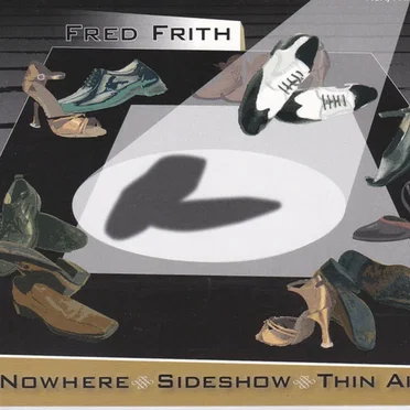 Nowhere, Sideshow, Thin Air (Music for Dance Volume 6)