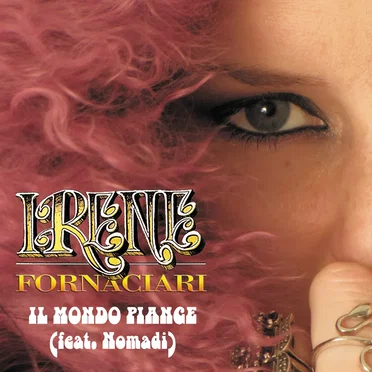 Il mondo piange by Irene Fornaciari - album cover