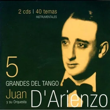 Juan D’Arienzo y su orquesta típica