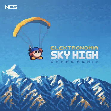 Sky High (Carpe Remix)