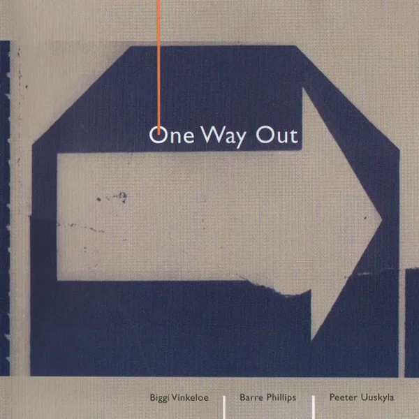 One Way Out