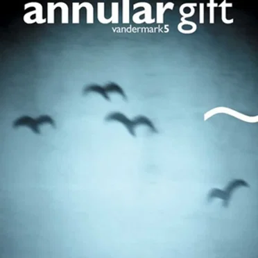 Annular Gift