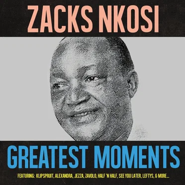 Greatest Moments by Zacks Nkosi - album cover