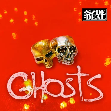 Ghosts by The Side Deal - album cover
