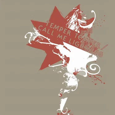 Temper Temper / Call Me Lightning Split