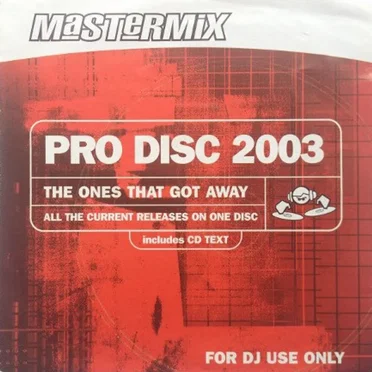 Mastermix Pro 2003: The One That Got Away by Various Artists - album cover