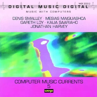 Computer Music Currents 5 by Various Artists - album cover