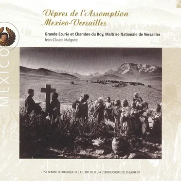 Vépres De L'assomption Mexico - Versailles