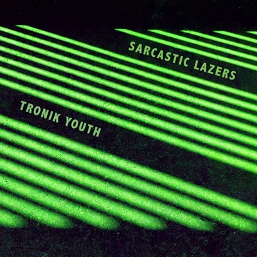 Sarcastic Lazers