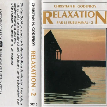 Relaxation par le Subliminal - 2 by Christian Godefroy - album cover