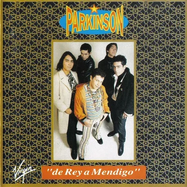 De rey a mendigo by Parkinson - album cover