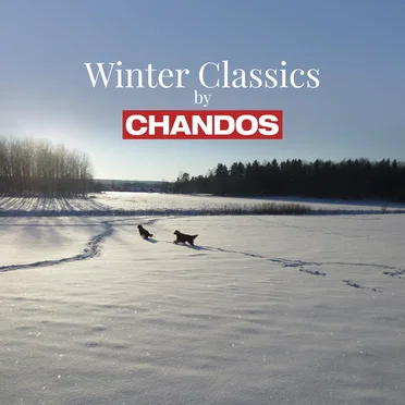 Winter Classics by Chandos by Various Artists - album cover