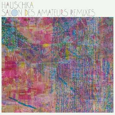 Salon Des Amateurs Remixes by Hauschka - album cover