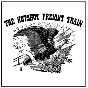 The Hotshot Freight Train by The Hotshot Freight Train - album cover
