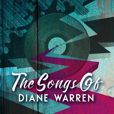 The Songs of Diane Warren by Various Artists - album cover