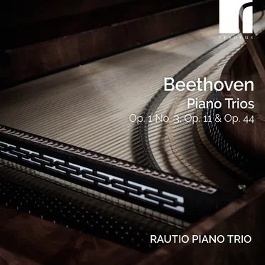 Piano Trios op. 1 no. 3, op. 11 & op. 44