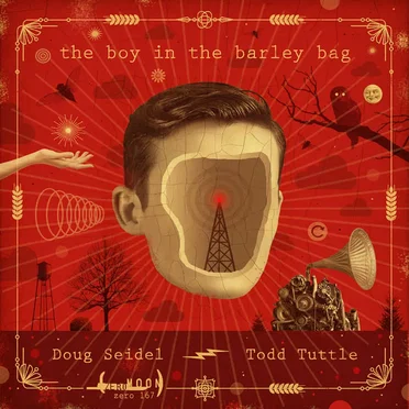The Boy in the Barley Bag by Doug Seidel - album cover