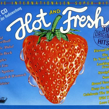 Hot and Fresh: Die internationalen Super‐Hits by Various Artists - album cover