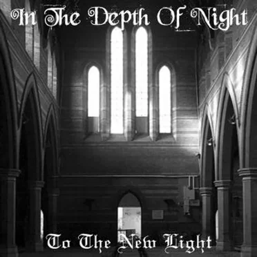 To the New Light by In The Depth Of Night - album cover