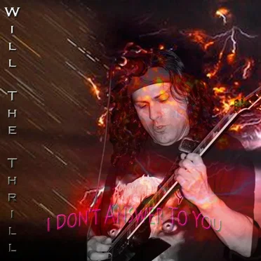 I Don’t Answer to You by Will the Thrill - album cover