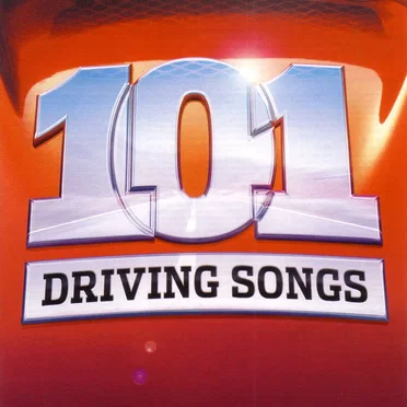 101 Driving Songs by Various Artists - album cover
