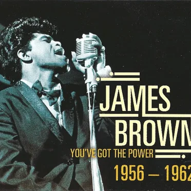 You’ve Got the Power 1956–1962
