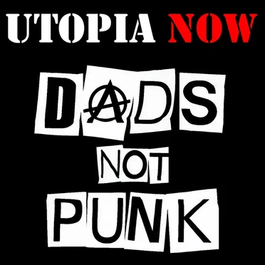 Utopia Now