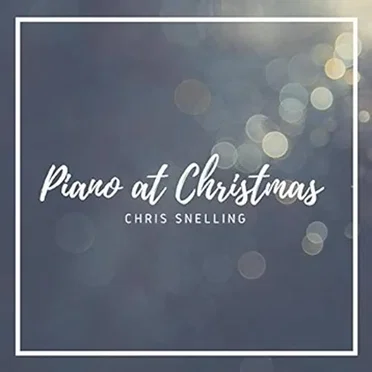 Piano at Christmas by Chris Snelling - album cover