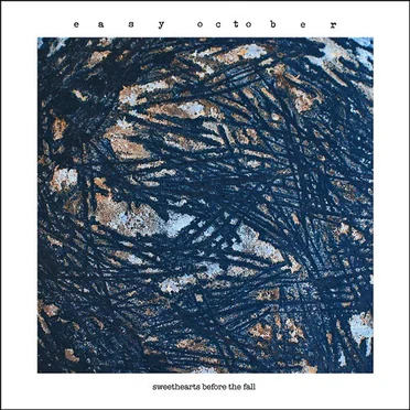 Sweethearts Before the Fall by Easy October - album cover