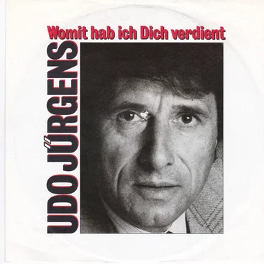 Womit hab' ich Dich verdient