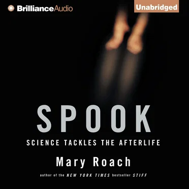 Spook: Science Tackles the Afterlife by Mary Roach - album cover