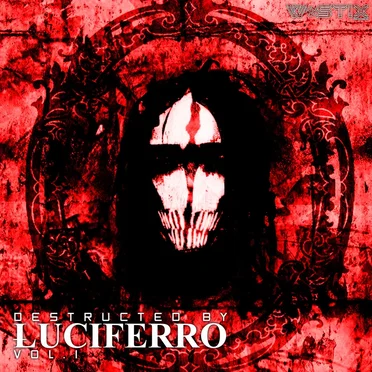 Destructed by Luciferro Vol.1 by Various Artists - album cover