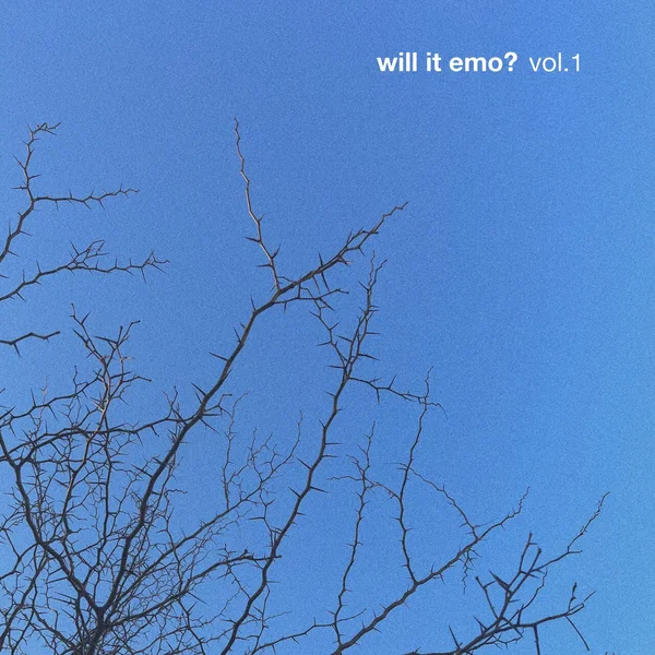 will it emo? (vol. 1)