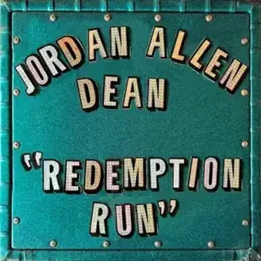 Redemption Run by Jordan Allen Dean - album cover