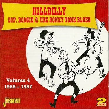 Hillbilly Bop, Boogie & The Honky Tonk Blues, Volume 4 by Various Artists - album cover