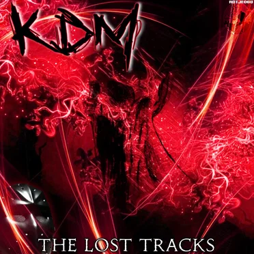 The Lost Tracks by KDM - album cover