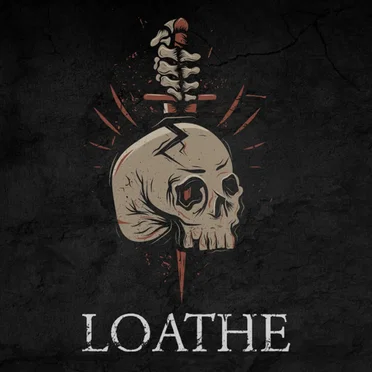 Loathe
