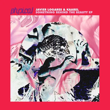 Something Behind The Beauty EP by Javier Logares - album cover