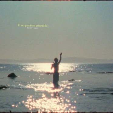 Et on pleurera ensemble by Étienne Coppée - album cover