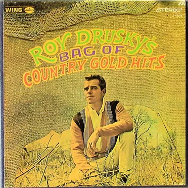 Roy Drusky’s Bag of Country Gold Hits