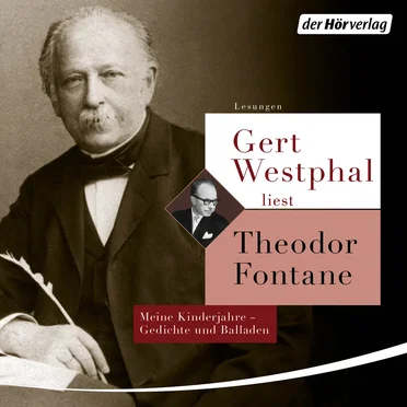 Meine Kinderjahre – Gedichte und Balladen by Theodor Fontane - album cover