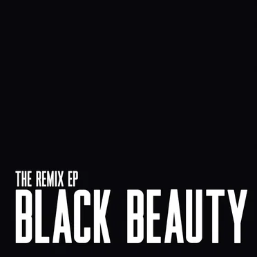 Black Beauty: The Remix EP
