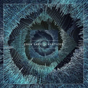 Vortices by Eden Grey - album cover