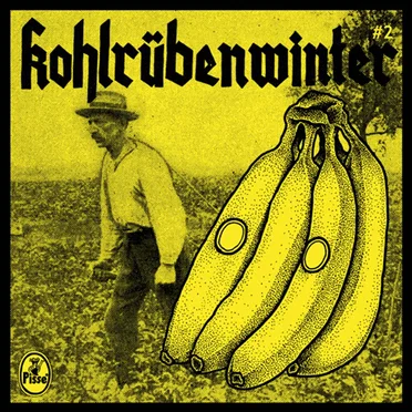 Kohlrübenwinter #2 by Pisse - album cover