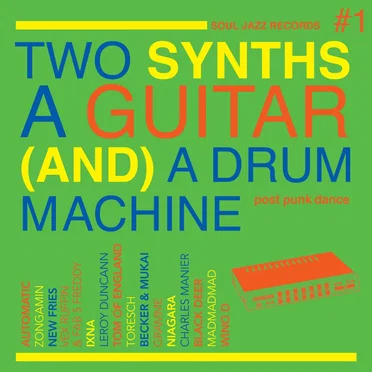Two Synths A Guitar (And) A Drum Machine #1 by Various Artists - album cover