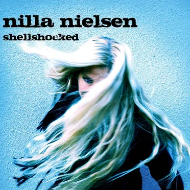 Shellshocked by Nilla Nielsen - album cover